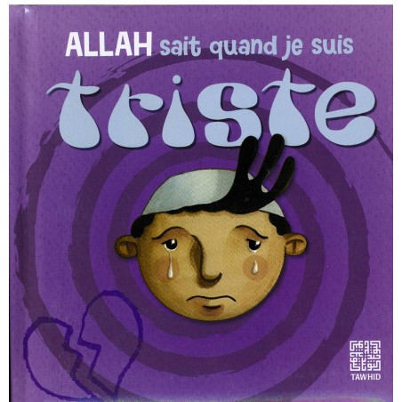 Allah sait quand je suis triste