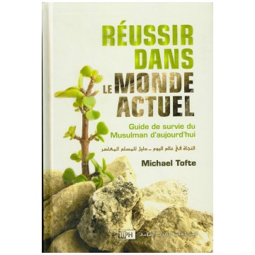 Réussir dans le monde actuel