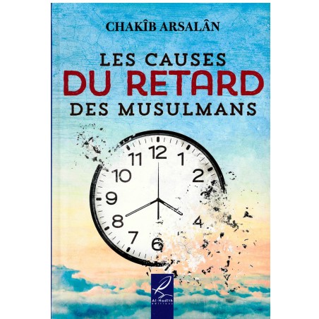 Les causes du retard des musulmans