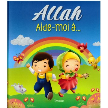 Allah Aide-moi à...