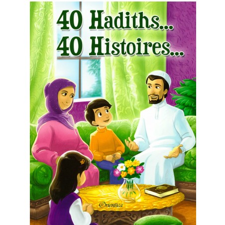 40 Hadiths... 40 Histoires (Couverture souple)
