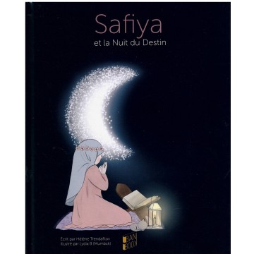 Safiya et la Nuit du Destin...