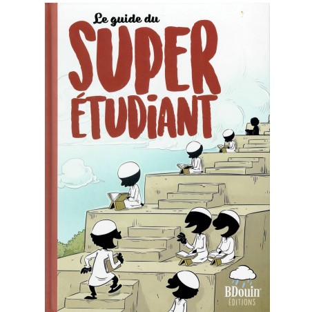 Le Guide Du Super Etudiant, De L'équipe Du Muslim Show, Éditions BDouin
