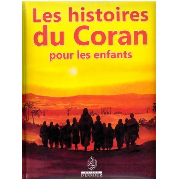 Les Histoires Du Coran Pour...