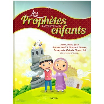 Les Prophètes Racontés Aux...