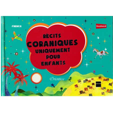 Récits Coraniques Uniquement pour Enfants