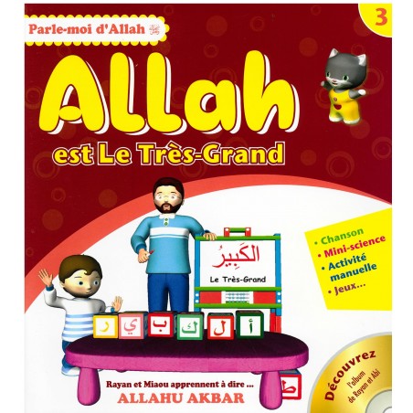 Allah Est Le Très Grand, Série Parle-moi D'Allah (3)