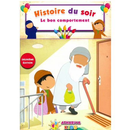Histoire du Soir : Le bon comportement