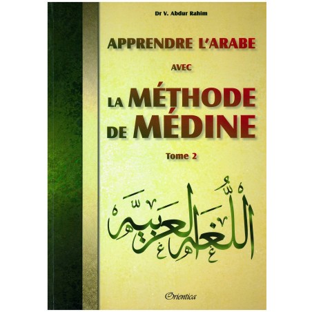 Apprendre la langue arabe avec La Méthode de Médine - Tome 2