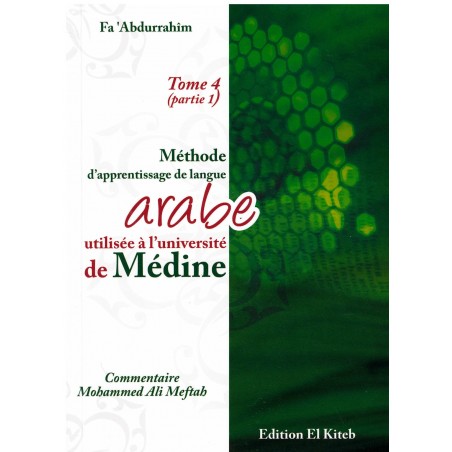 Méthode Médine T4/P1 Ed ELKITEB 2012 (Arabe/Français) -Apprentissage De La Langue Arabe.