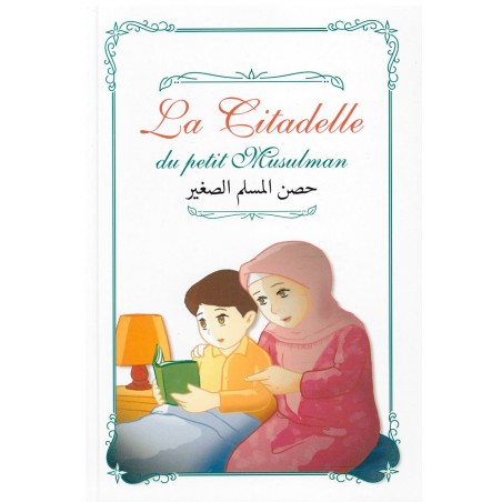 La Citadelle du Petit Musulman