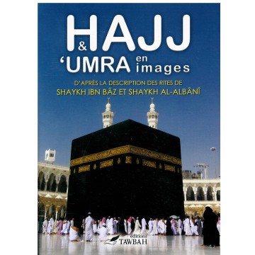 HAJJ & 'UMRA En Images -...