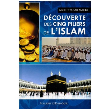 Découverte Des Cinq Piliers...