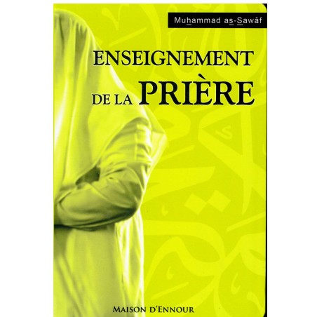 Enseignement De La Prière D'après Muhammad As-Sawai