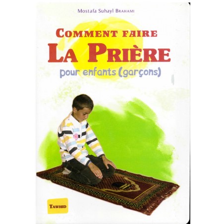 Comment Faire La Prière Pour Enfants (Garçons)