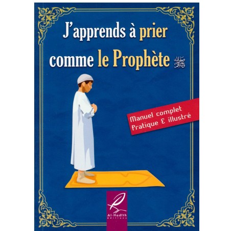J'apprends À Prier Comme Le Prophète (Sws)