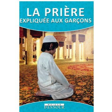 LA PRIÈRE EXPLIQUÉE AUX...