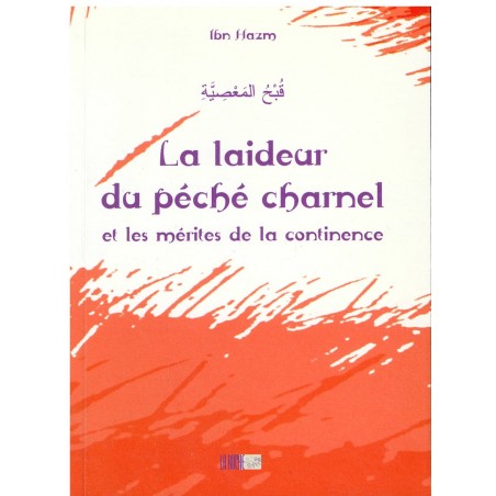 La Laideur du Péché Charnel et Les Mérites de la Continence
