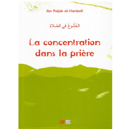 La Concentration Dans La Prière. (Poche)