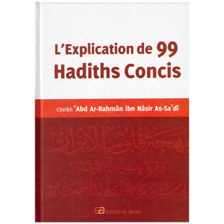 L'explication de 99 hadiths concis