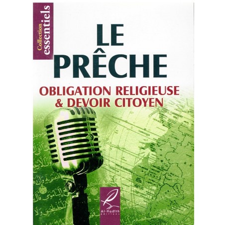 Le Prêche Obligation Religieuse & Devoir Citoyen