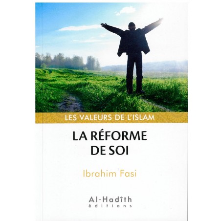 La Réforme de Soi