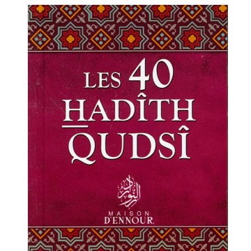 Les 40 Hadîth Qudsî
