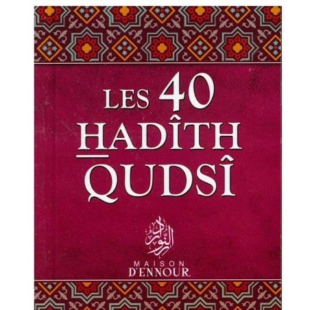 Les 40 Hadîth Qudsî