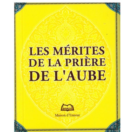 Les mérites de la prière de l’aube