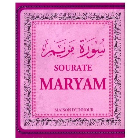 La sourate Maryam (Arabe/Français/Phonétique)