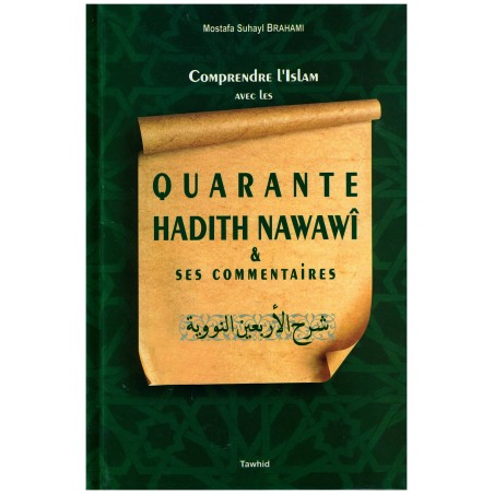 Quarante hadith Nawawî et ses commentaires
