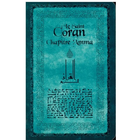 Le saint Coran - Chapitre AMMA poche - SOUPLE - Fr/Ar/Phonétique - (Plusieurs couleurs)