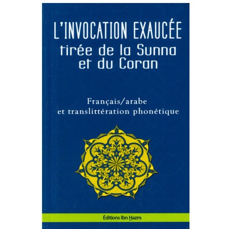 L'invocation exaucée tirée de la Sunna et du Coran (Français / Arabe et translittération phonétique), Format de Poche