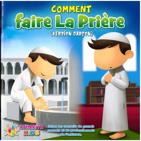 Comment faire la Prière (Version Garçon) - Athariya Kids