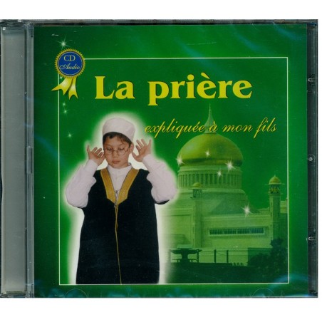 La Prière expliquée à mon fils  EN CD