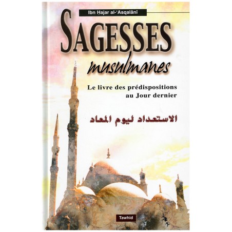 Sagesses Musulmanes Ibn Hajar Al-Asqalanî