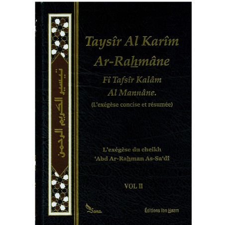 Taysir Al-Karim Ar-Rahman Fi Tafsir Kalam Al-Mannane, L’exégèse (tafsir) de ‘Abd ar-Rahman As-Sa’di, en 2 volumes (Français)