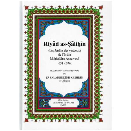 Riyad as-Salihin - Les jardins des vertueux