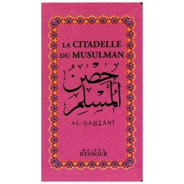 La citadelle du musulman