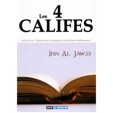 Les 4 Califes - Ibn al-Jawzi
