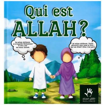 Qui est ALLAH ? MUSLIMKID