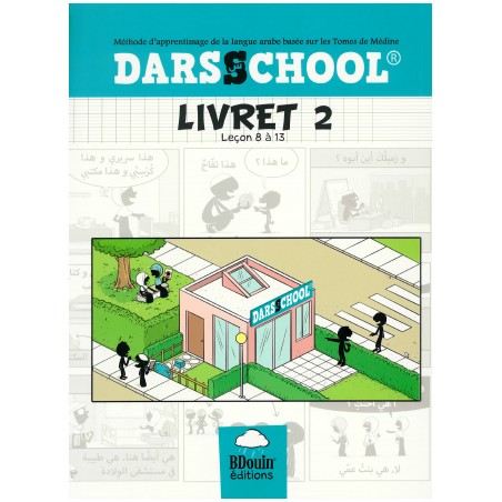DARSSCHOOL, Livret 2 , Méthode d'apprentissage de la langue Arabe