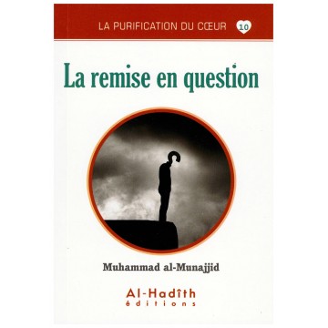 La remise en question -...