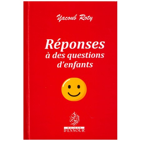 Réponses à des questions d'enfants, de Yacoub Roty