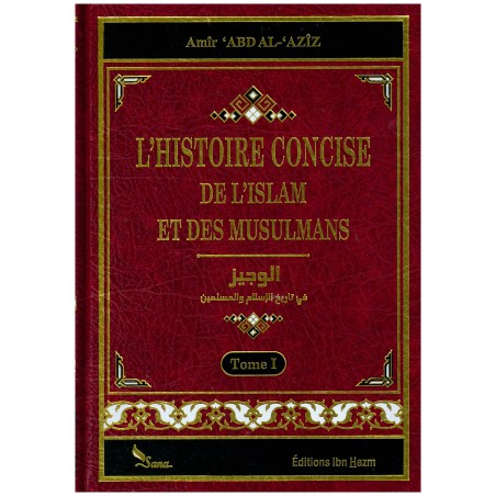 L'Histoire concise de l'Islam et des Musulmans (2 volumes)