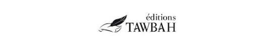 EDITIONS TAWBAH